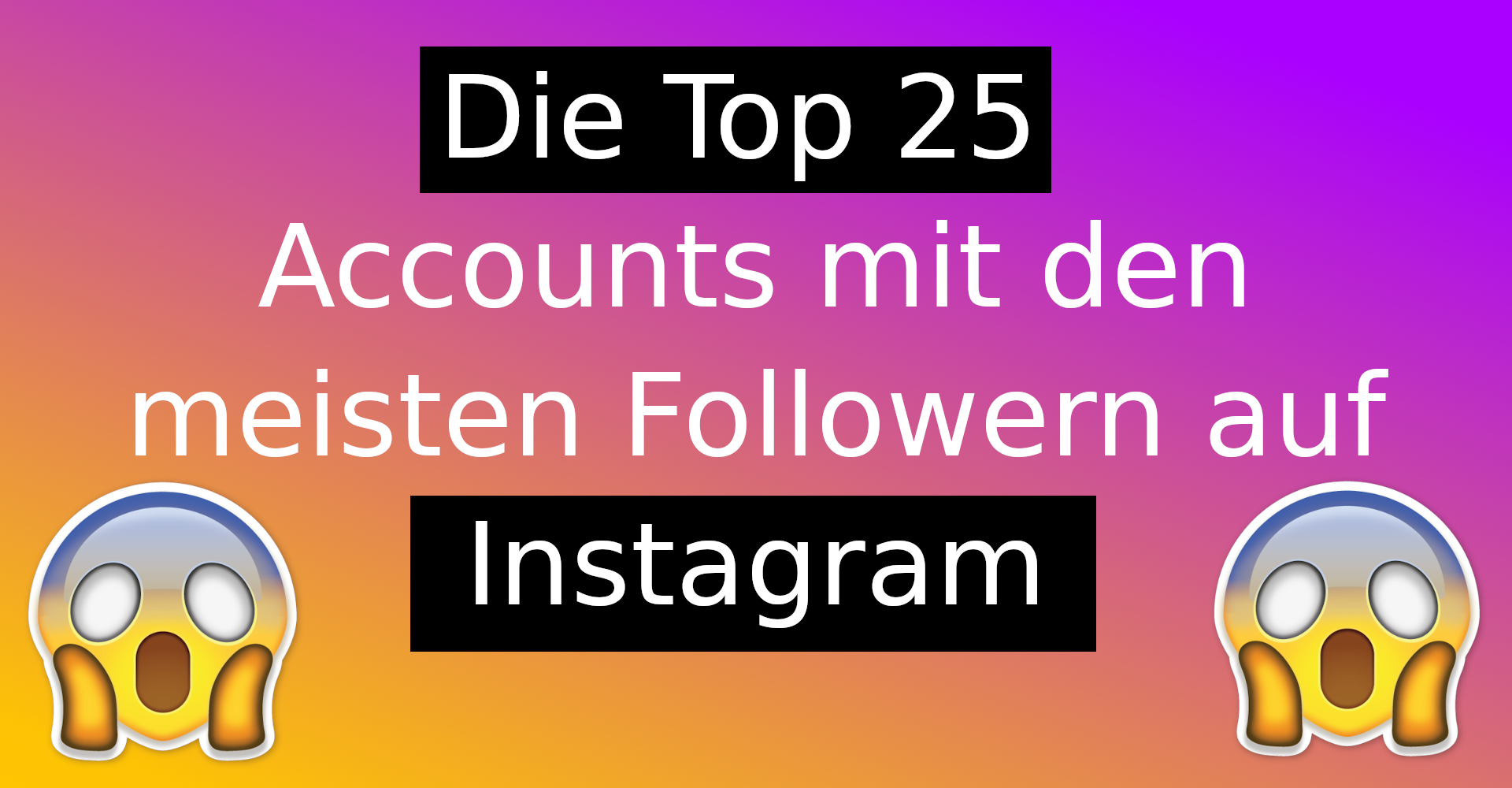Die 25 Instagram Accounts mit den meisten Followern Fanpage Karma Blog